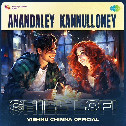 Anandaley Kannulloney - Chill Lofi