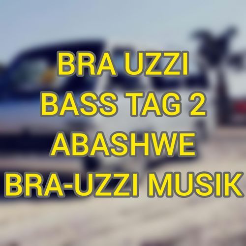 BASS TAG 2 ABASHWE