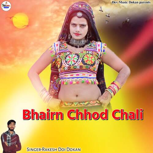 Bhairan Chhod Chali