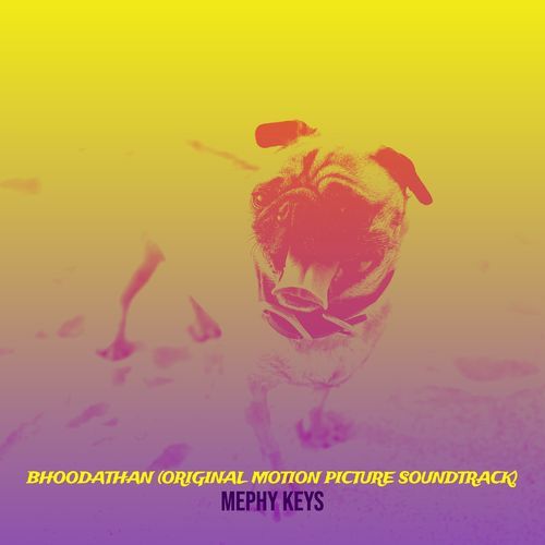 Bhoodathan (Original Motion Picture Soundtrack)