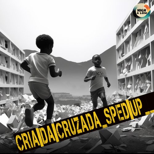 Cria da Cruzada (Sped Up)