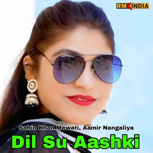 Dil Su Aashki