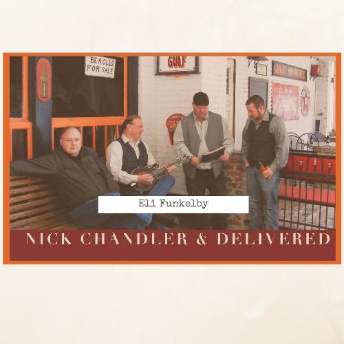 Nick Chandler and Delivered