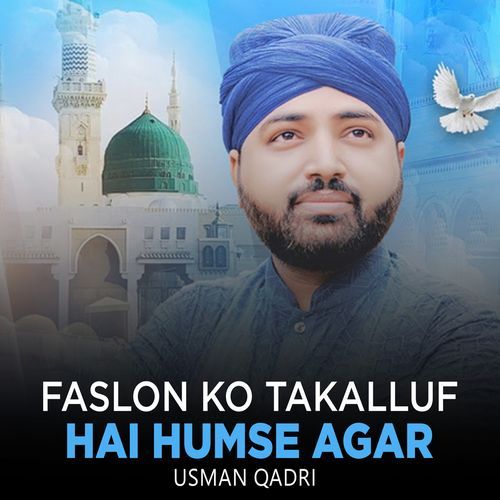 Faslon Ko Takalluf hai Humse Agar