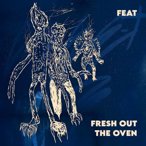 Fresh out the oven cover art