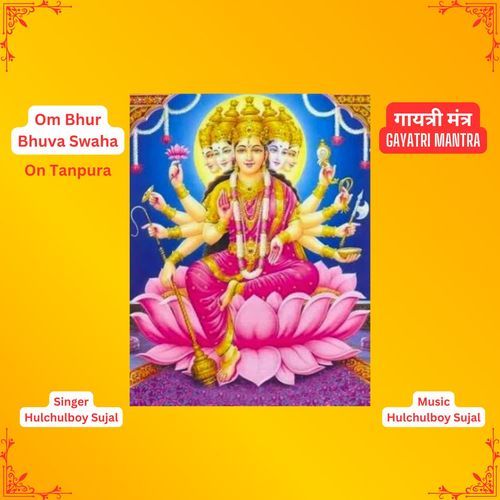 Gayatri Mantra Om Bhur Bhuva Swaha On Tanpura