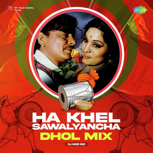 Ha Khel Sawalyancha - Dhol Mix