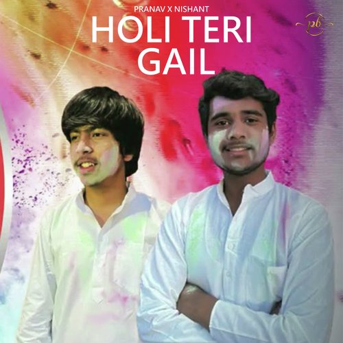 Holi Teri Gail