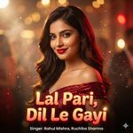 Lal Pari, Dil Le Gayi artwork