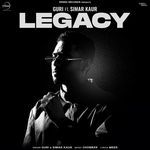 Legacy : Guri Ft. Simar Kaur, Gitanjali Singh, Meer &amp; Chobbxr