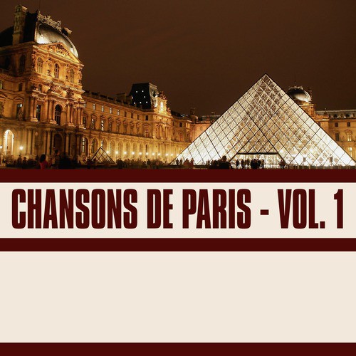 Les Chansons De Paris, Vol. 1