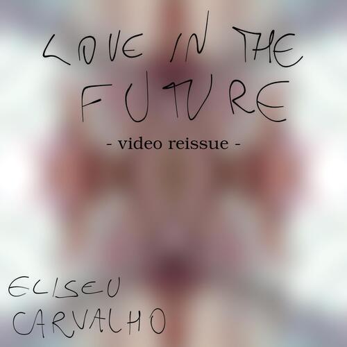 Love in the Future (E.C.C. Remix)