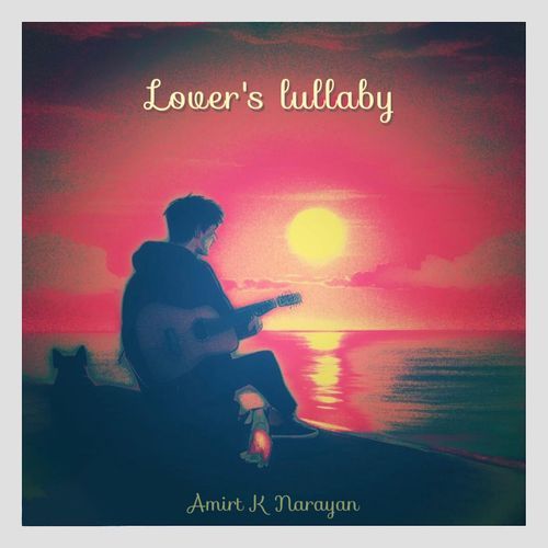 Lover’s Lullaby