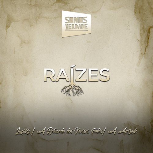 Lucidez / A Batucada dos Nossos Tantãs / A Amizade