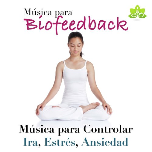 Música para Biofeedback: Entrenamiento Autògeno y Meditación para Relajación, Meditación, Yoga, Reiki y Qigong y Música para Controlar Ira, Estrés, Ansiedad con Sonidos de la Naturaleza (Animales Salvajes, Tormentas, Olas del Mar y Lluvia)