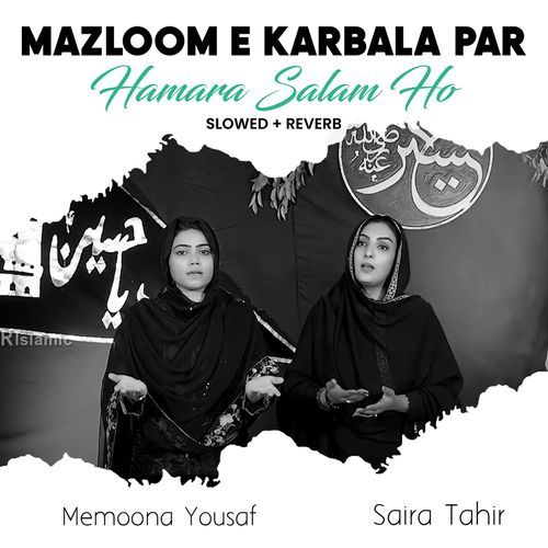 Mazloom E Karbala Par Hamara Salam Ho (Lofi-Mix)