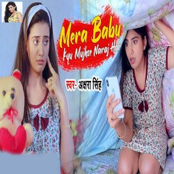 Mera Babu Kyun Mujhse Naraj Hai-Ng5aCBZlTnU