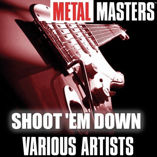 Metal Masters: Shoot 'em Down