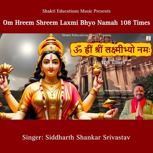 Om Hreem Shreem Laxmi Bhyo Namah 108 Times