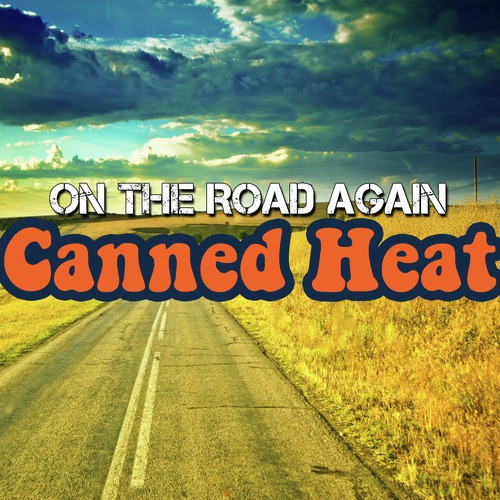 Open Up Your Back Door Lyrics Canned Heat Only On Jiosaavn