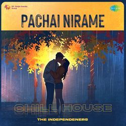 Pachai Nirame - Chill House-R14qdCVKAkQ