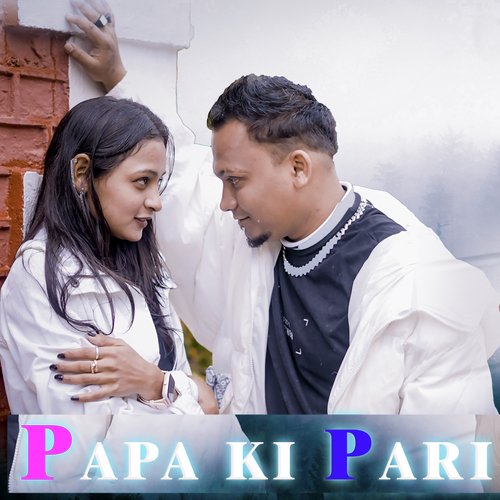 Papa Ki Pari