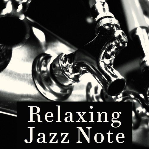 Relaxing Jazz Note – Smooth Jazz to Calm Down, Moonlight Music, Jazz for Peaceful Mind