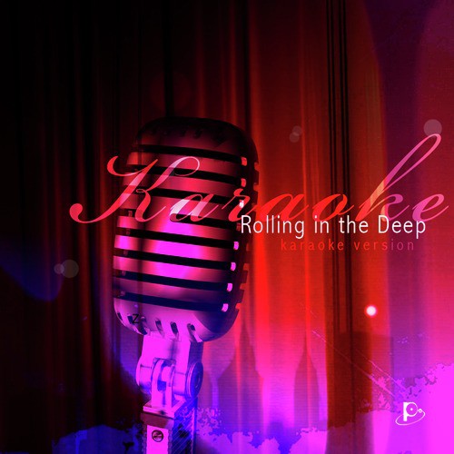 Rolling in the Deep (Karaoke Version)_poster_image