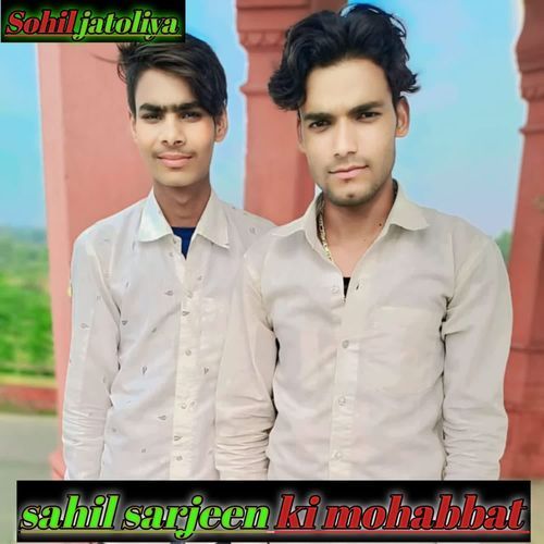 Sahil sarjeen ki Mohabbat