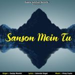 Sanson Mein Tu