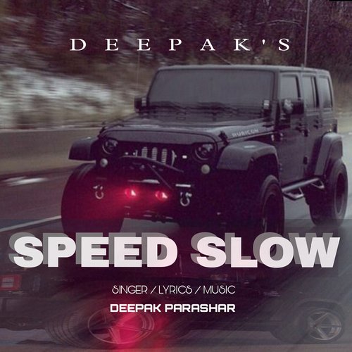 Speed Slow