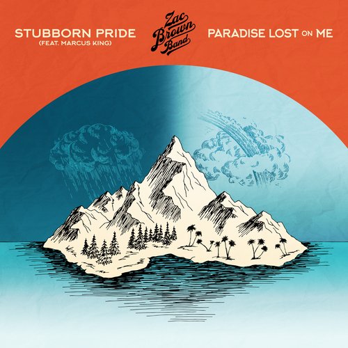 Stubborn Pride (feat. Marcus King) / Paradise Lost On Me_poster_image