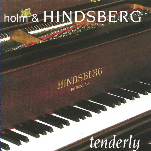 Tenderly - Holm & Hindsberg