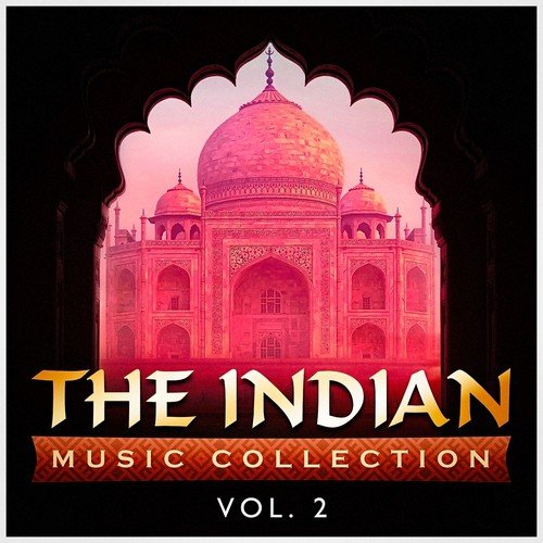 The Indian Music Collection, Vol. 2