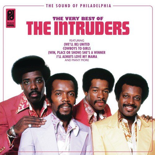 The Intruders (The Very Best Of)