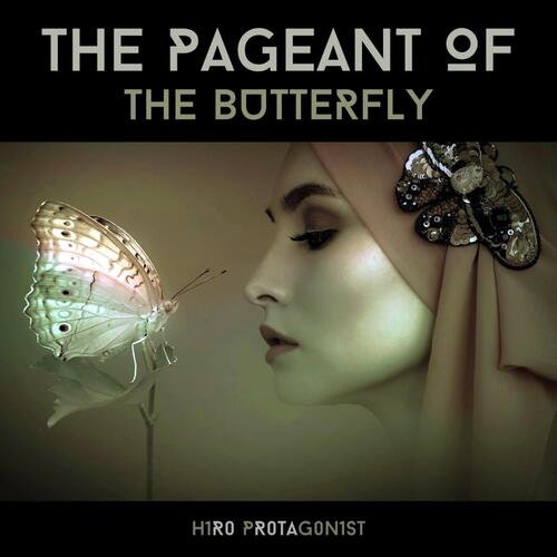 The Pageant Of The Butterfly