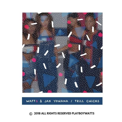 Trill Chicks (feat. Jax Yohana)_poster_image