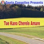 Tue Kano Cherele Amare