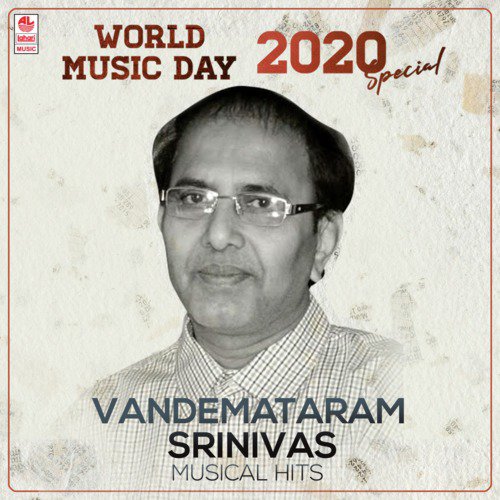 World Music Day 2020 Special - Vandemataram Srinivas Musical Hits