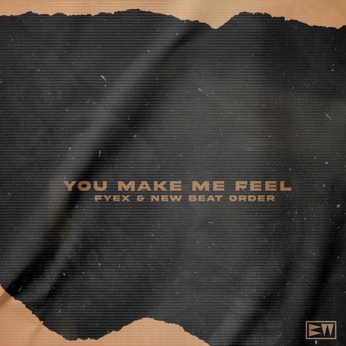 You Make Me Feel