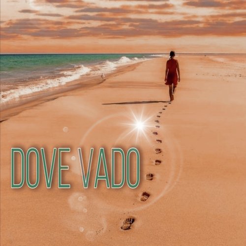 dove vado