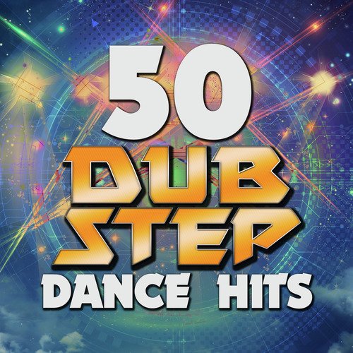 50 Dubstep Dance Hits