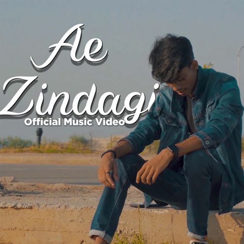 Ae Zindagi