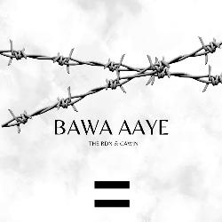 BAWA AAYE-OyIIRDxdQWo