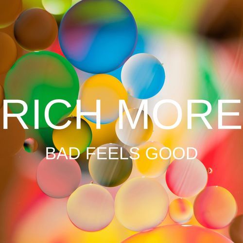Bad Feels Good