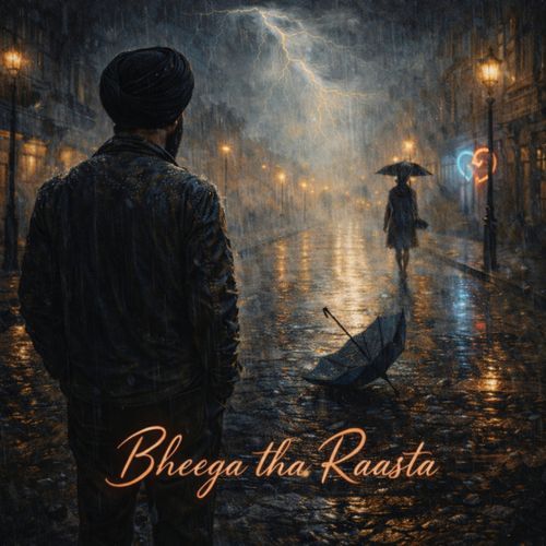 Bheega Tha Raasta