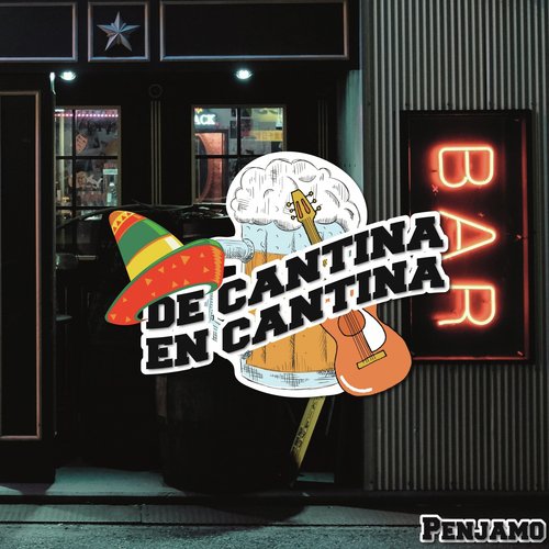 De Cantina En Cantina / Penjamo