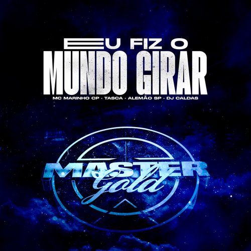 Eu Fiz O Mundo Girar_poster_image