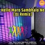 Hello Maro Sambhalo Ne (DJ Remix)