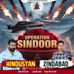Hindustan Zindabad (Operation Sindoor)